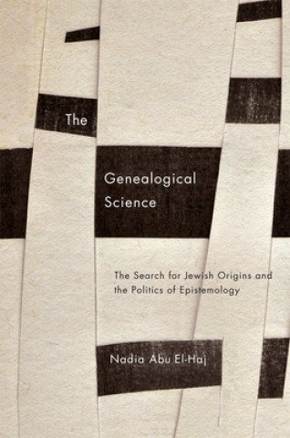 Könyv Genealogical Science N. El-Haj