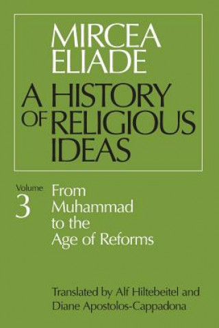 Könyv History of Religious Ideas Mircea Eliade