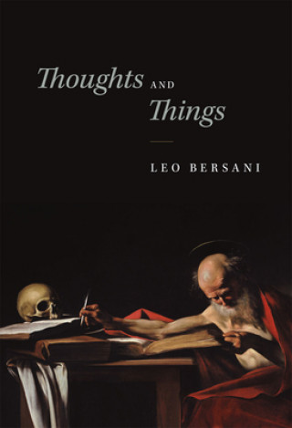 Könyv Thoughts and Things Leo Bersani
