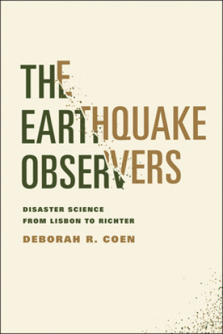 Kniha Earthquake Observers Deborah R. Coen