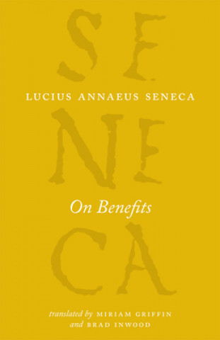 Kniha On Benefits Lucius Annaeus Seneca