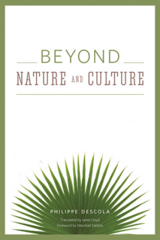 Carte Beyond Nature and Culture Philippe Descola
