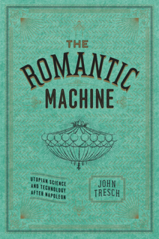 Buch Romantic Machine John Tresch