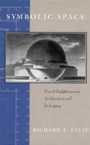 Buch Symbolic Space Richard A. Etlin