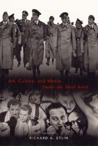 Carte Art, Culture, and Media Under the Third Reich Richard A. Etlin