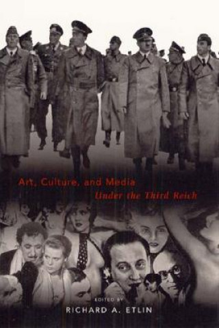 Buch Art, Culture, and Media Under the Third Reich Richard A. Etlin