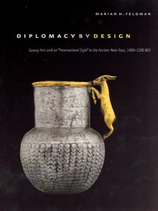 Book Diplomacy by Design Marian H. Feldman