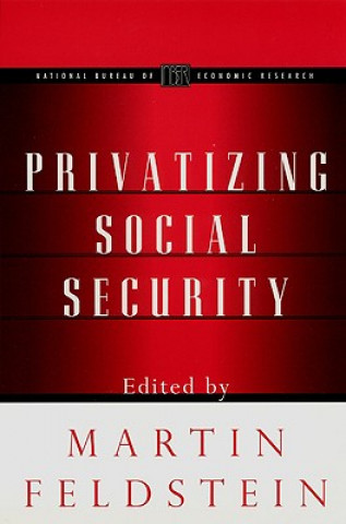 Book Privatizing Social Security Martin Feldstein