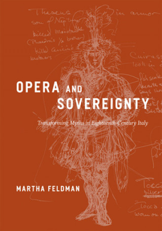 Könyv Opera and Sovereignty Martha Feldman
