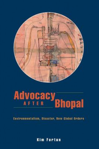 Könyv Advocacy after Bhopal Kim Fortun