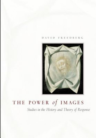 Kniha Power of Images David Freedberg