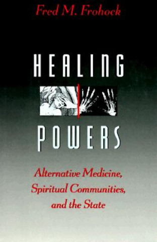 Book Healing Powers Fred M. Frohock