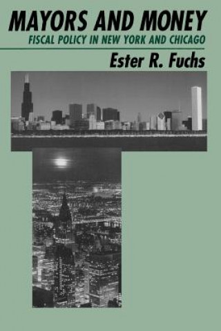 Carte Mayors and Money Ester R. Fuchs