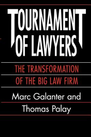 Könyv Tournament of Lawyers Marc Galanter