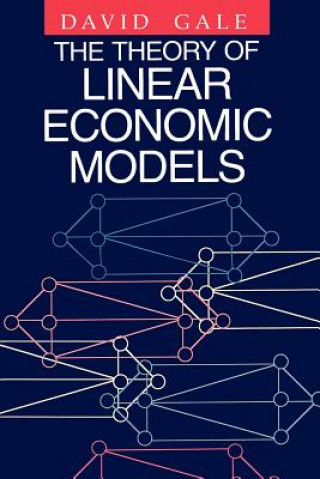 Carte Theory of Linear Economic Models David Gale