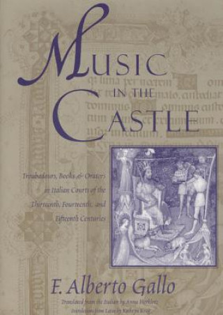 Libro Music in the Castle F.Alberto Gallo