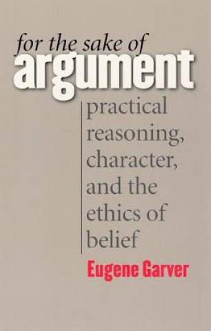 Książka For the Sake of Argument Eugene Garver