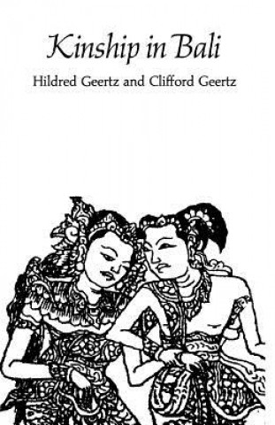 Könyv Kinship in Bali Hildred Geertz