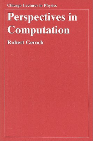 Kniha Perspectives in Computation Robert Geroch