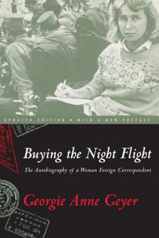 Kniha Buying the Night Flight Georgie Anne Geyer