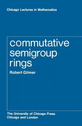 Carte Commutative Semigroup Rings Robert Gilman