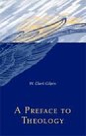 Buch Preface to Theology W. Clark Gilpin