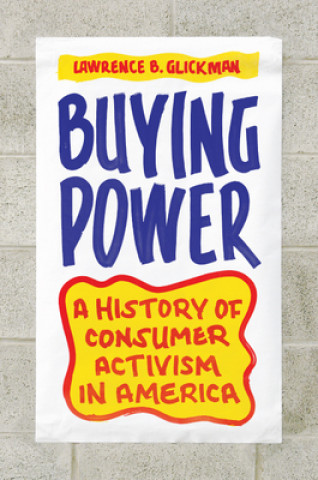 Книга Buying Power Lawrence B. Glickman