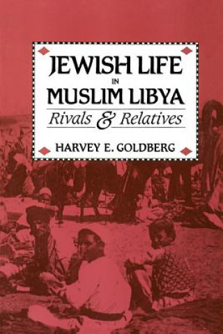 Carte Jewish Life in Muslim Libya Harvey E. Goldberg