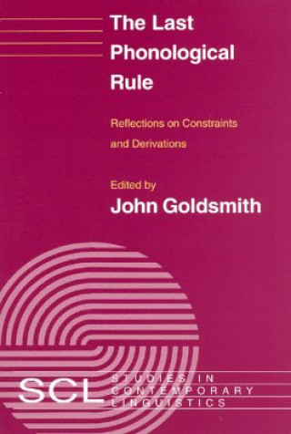 Libro Last Phonological Rule John Goldsmith