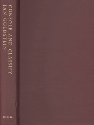 Knjiga Console and Classify Jan Goldstein