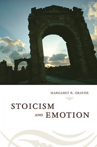 Książka Stoicism and Emotion Margaret R. Graver