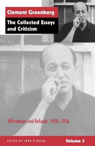 Carte Collected Essays and Criticism, Volume 3 Clement Greenberg