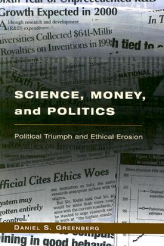 Book Science, Money, and Politics Daniel S. Greenberg