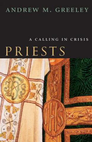 Kniha Priests Andrew M. Greeley
