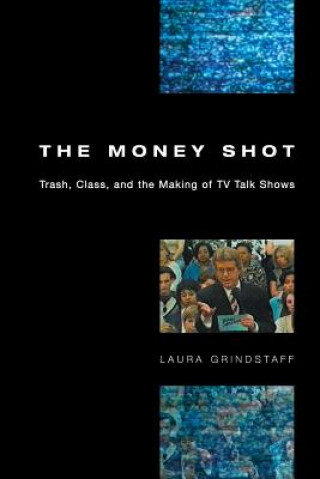 Kniha Money Shot Laura Grindstaff