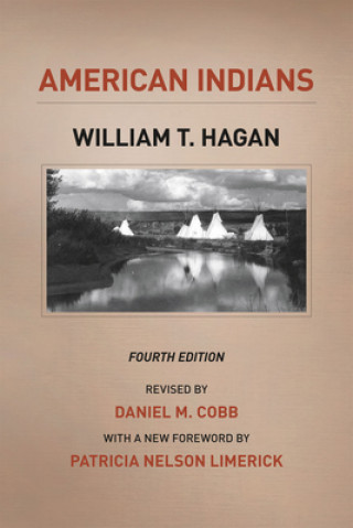 Kniha American Indians William T. Hagan