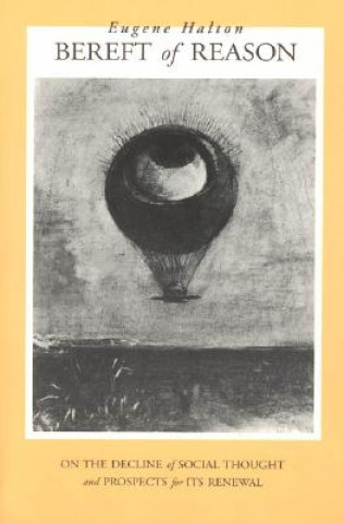 Boek Bereft of Reason Eugene Rochberg-Halton