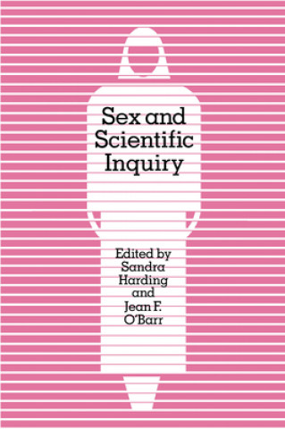 Kniha Sex and Scientific Inquiry Harding