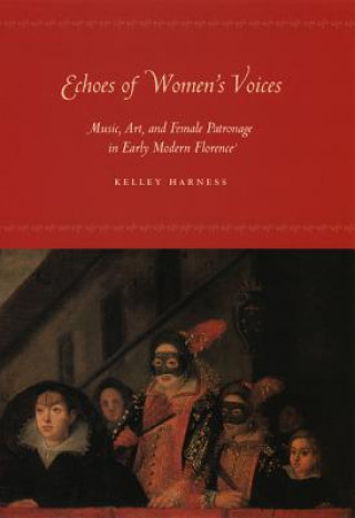 Kniha Echoes of Women's Voices Kelley Harness