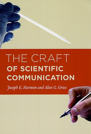 Könyv Craft of Scientific Communication Joseph E. Harmon