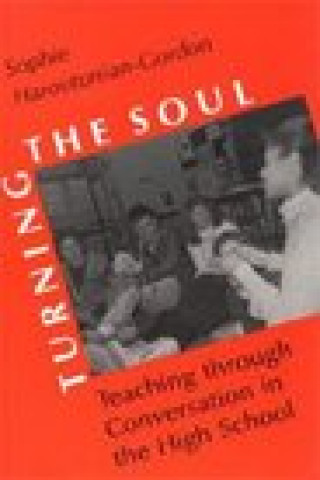 Kniha Turning the Soul Sophie Haroutunian-Gordon