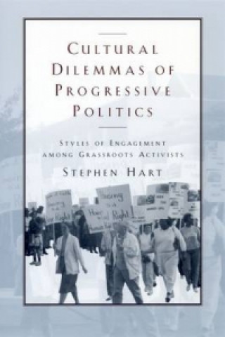 Libro Cultural Dilemmas of Progressive Politics Stephen Hart