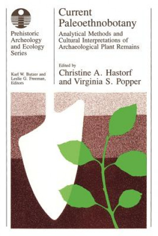 Книга Current Paleoethnobotany Christine A. Hastorf