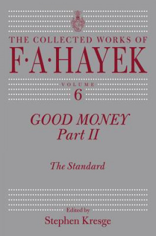 Książka Good Money F A Hayek