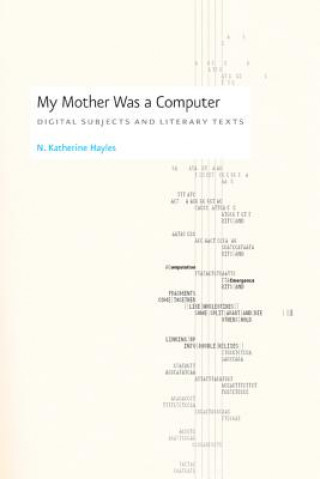 Könyv My Mother Was a Computer N. Katherine Hayles