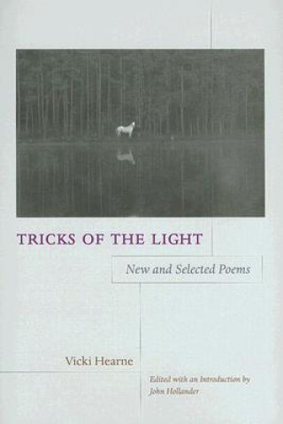 Könyv Tricks of the Light Vicki Hearne