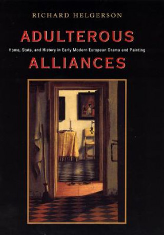 Libro Adulterous Alliances Richard Helgerson