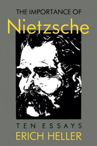 Carte Importance of Nietzsche Erich Heller