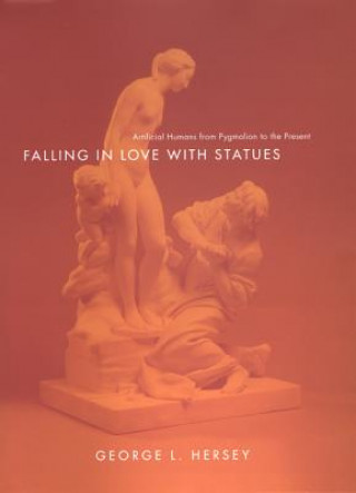 Carte Falling in Love with Statues George L. Hersey
