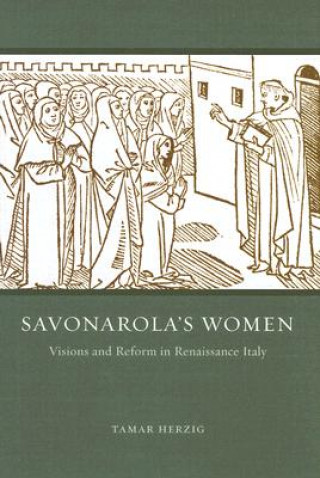 Knjiga Savonarola's Women Tamar Herzig